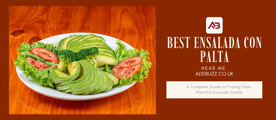 Best Ensalada con Palta Near Me