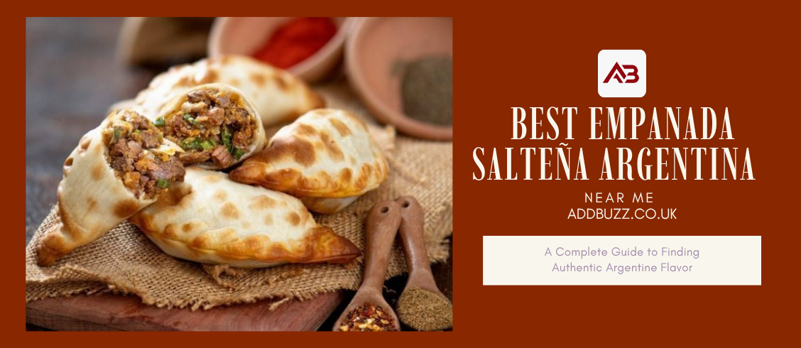 Best Empanada Salteña Argentina Near Me A Complete Guide to Finding Authentic Argentine Flavor Best Empanada Salteña Argentina Near Me A Complete Guide to Finding Authentic Argentine Flavor